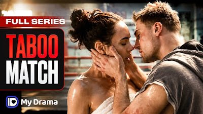 Taboo Match Full Series (2026) | Watch Online Free | English Drama